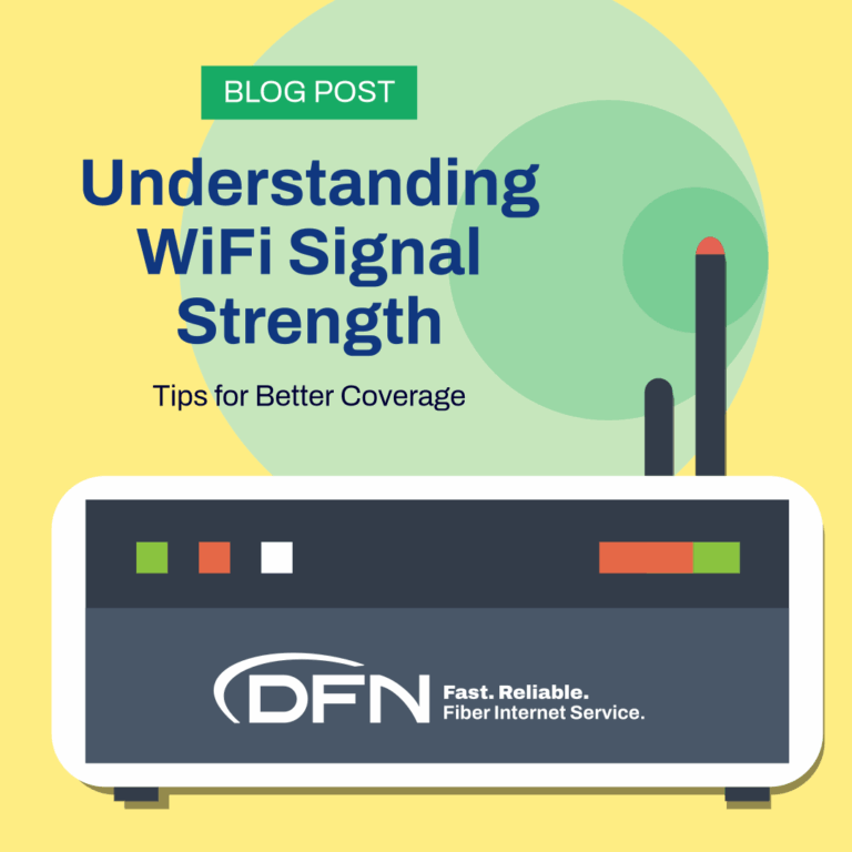 Understanding WiFi Signal Strength and Tips for Better Coverage